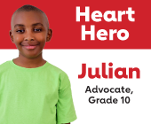 Heart Hero Julian Advocate Grade 10